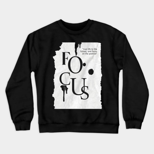 Positive Focus Crewneck Sweatshirt by Angga.co